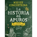 La Historia En Apuros / History in Trouble