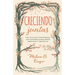 Creciendo Juntas: Una Guía Para Profundizar Las Conversaciones Entre Mentoras Y Discipulas (Growing Together: Taking Mentoring Beyond Small Talk and P