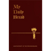 My Daily Bread: A Summary of the Spiritual Life: Simplified and Arranged for Daily Reading, Reflection and Prayer