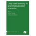Unity and diversity in grammaticalization scenarios