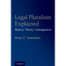 Legal Pluralism Explained: History, Theory, Consequences