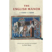 The English Manor C.1200 to C.1500