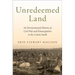 Unredeemed Land: An Environmental History of Civil War and Emancipation in the Cotton South