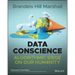 Data Conscience: Algorithmic Siege on Our Humanity