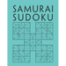 Samurai Sudoku: 1000 Sudokus overlapping into 200 Samurai style puzzles Multi-Level Sudoku Variant Activity Book For Adults