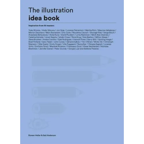 The Illustration Idea Book: Inspiration from 50 Masters