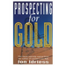 Prospecting for Gold