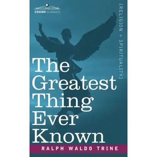 The Greatest Thing Ever Known
