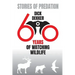 Stories of Predation: Sixty Years of Watching Wildlife