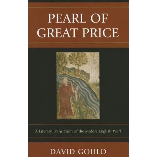 Pearl of Great Price: A Literary Translation of the Middle English Pearl