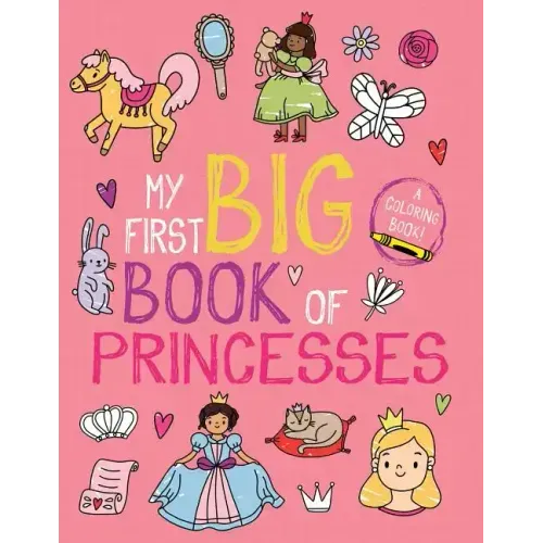 My First Big Book of Princesses