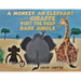 A Monkey, an Elephant and a Giraffe Visit the Deep, Dark Jungle