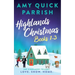Special Edition. Highlands Christmas Books 1-3: Love. Snow. Home.