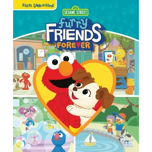 Sesame Street Furry Friends Forever: First Look and Find