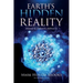 Earth's Hidden Reality: Discover It, Explore It, Embrace It