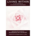 Living Within: Yoga Approach to Psychological Health & Growth