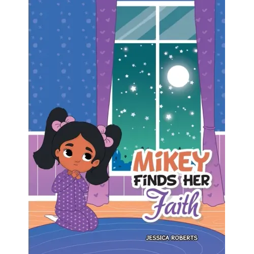Mikey Finds Her Faith
