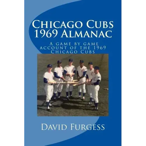 Chicago Cubs 1969 Almanac
