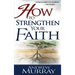 How to Strengthen Your Faith