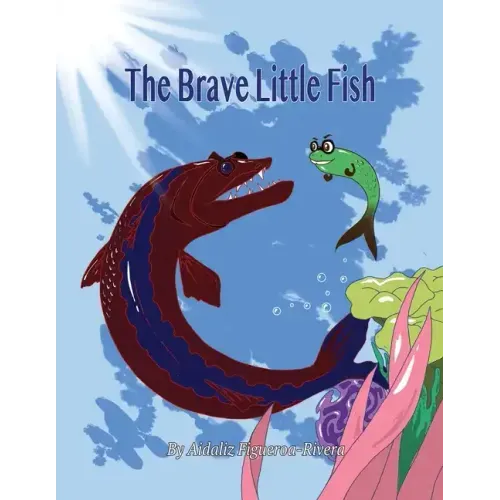 The Brave Little Fish
