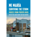 Mi María: Surviving the Storm: Voices from Puerto Rico.