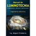 Manual de luminotecnia: Fundamentos, cálculos y aplicaciones