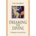 Dreaming the Divine: Techniques for Sacred Sleep