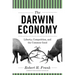 The Darwin Economy: Liberty, Competition, and the Common Good