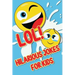 LOL! Hilarious Jokes For Kids: Silly Jokes and Cool Riddles