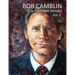 Bob Camblin N Compleat Workes: Ruminations About Life in The Late 20th Century VOL V