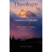 Theology: Explained & Defended Vol. 3