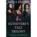 The Guinevere's Tale Trilogy