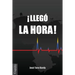 ¡Llegó la Hora!