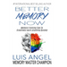 Better Memory Now: Memory Training Tips to Creatively Learn Anything Quickly