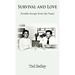 Survival and Love: Double Escape from the Nazis