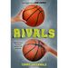 Rivals: A Game Changer Companion Novel