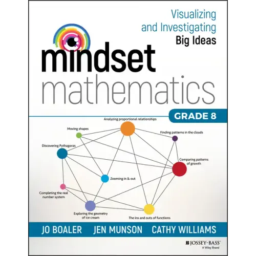 Mindset Mathematics: Visualizing and Investigating Big Ideas, Grade 8
