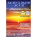Raising David Again