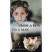 From a Boy to a Man