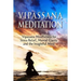 Vipassana Meditation: Vipassana Mindfulness for Stress Relief, Mental Clarity and the Insightful Mind