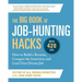 The Big Book of Job-Hunting Hacks: How to Build a Résumé, Conquer the Interview, and Land Your Dream Job