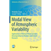 Modal View of Atmospheric Variability: Applications of Normal-Mode Function Decomposition in Weather and Climate Research