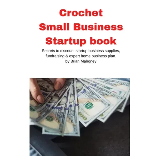 Crochet Small Business Startup book