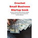 Crochet Small Business Startup book