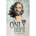The Only Hope