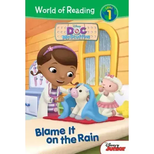 Doc McStuffins: Blame It on the Rain: Blame It on the Rain