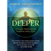 Deeper: Finding the Depth Dimension Beneath the Surface of Life