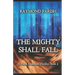 The Mighty Shall Fall: A Hank Anderson Thriller