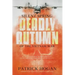 Silent Spring - Deadly Autumn of the Vietnam War: Second Edition
