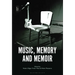 Music, Memory and Memoir